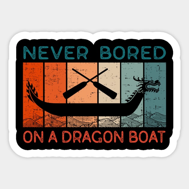 Never Bored On A Dragon Boat Funny Racing Sticker by MarkusShirts